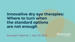 Innovative dry eye therapies