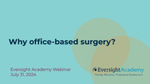 Why office-based surgery webinar